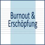 Burnout Anwendungsgebiete